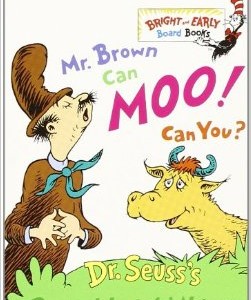 Mr. Brown Can Moo! Can You?