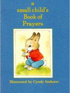 A Small Child’s Book of Prayers