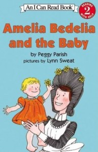Amelia Bedelia and the Baby (I Can Read Books Series- A Level 2 Book)