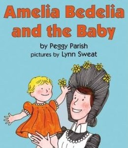 Amelia Bedelia and the Baby (I Can Read Books Series- A Level 2 Book)