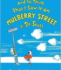 And to Think That I Saw it on Mulberry Street