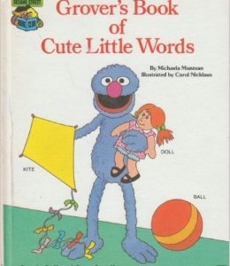 Grover’s Book of Cute Little Words