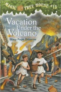 Magic Tree House #13 Vacation Under the Volcano