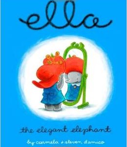 Ella The Elegant Elephant