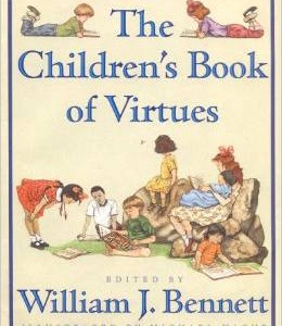 The Children’s Book of Virtues