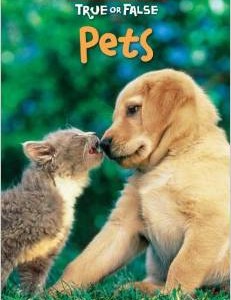 True or False- Pets