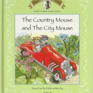 classics for beginning readers the country mouse and the city mouse