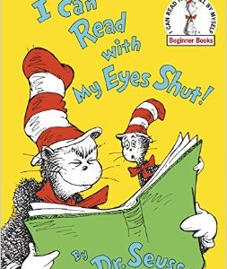 I Can Read With My Eyes Shut!