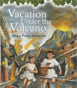 Magic Tree House #13 Vacation Under the Volcano