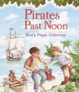 Magic Tree House #4 Pirates Past Noon