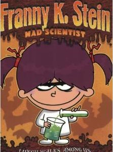 Lunch Walks Among Us (Franny K. Stein, Mad Scientist)