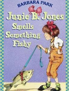 Junie B. Jones Smells Something Fishy